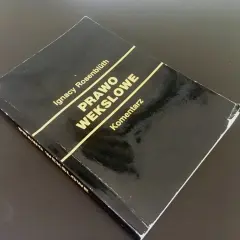 Czarna okładka książki "Prawo wekslowe" Ignacego Rosenblütha, komentarz. Weksel in blanco to ważny dokument.