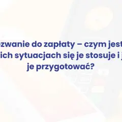 Wezwanie do zapłaty – czym jest, w jakich sytuacjach się je stosuje i jak je przygotować? Grafika przedstawia terminal płatniczy i logo Nexi.
