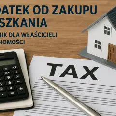Model domu, kalkulator i dokument "TAX" symbolizują podatek od zakupu nieruchomości. Poradnik dla właścicieli.