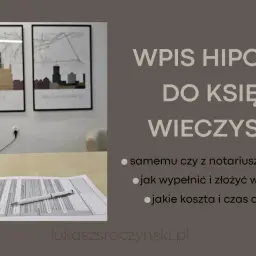 Wpis hipoteki do księgi wieczystej: jak wypełnić wniosek, koszty i czas oczekiwania. Poradnik.