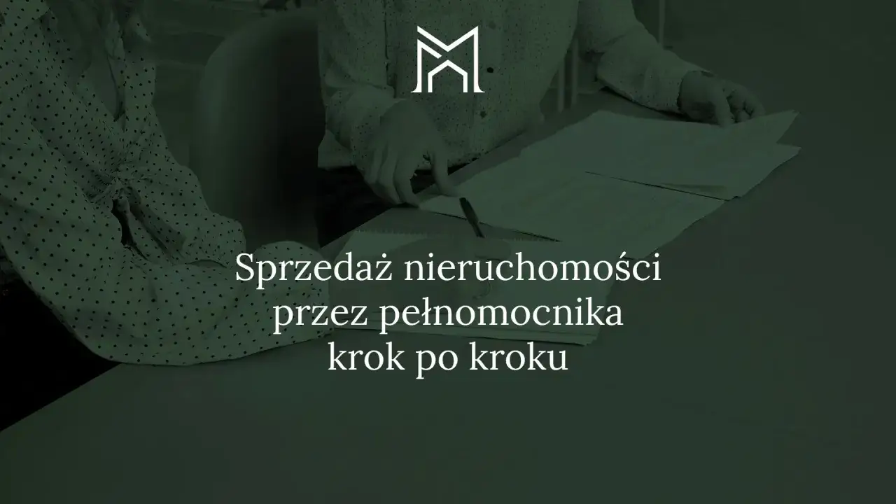 Sprzedaż nieruchomości przez pełnomocnika krok po kroku. Dwie osoby przy stole przeglądają dokumenty, symbolizując proces sprzedaży.